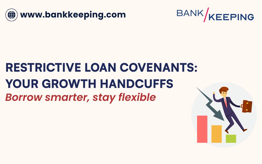 Learn about restrictive loan covenants