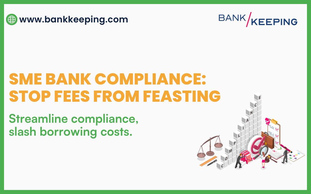 How SMEs Can Get Bank Compliance Right