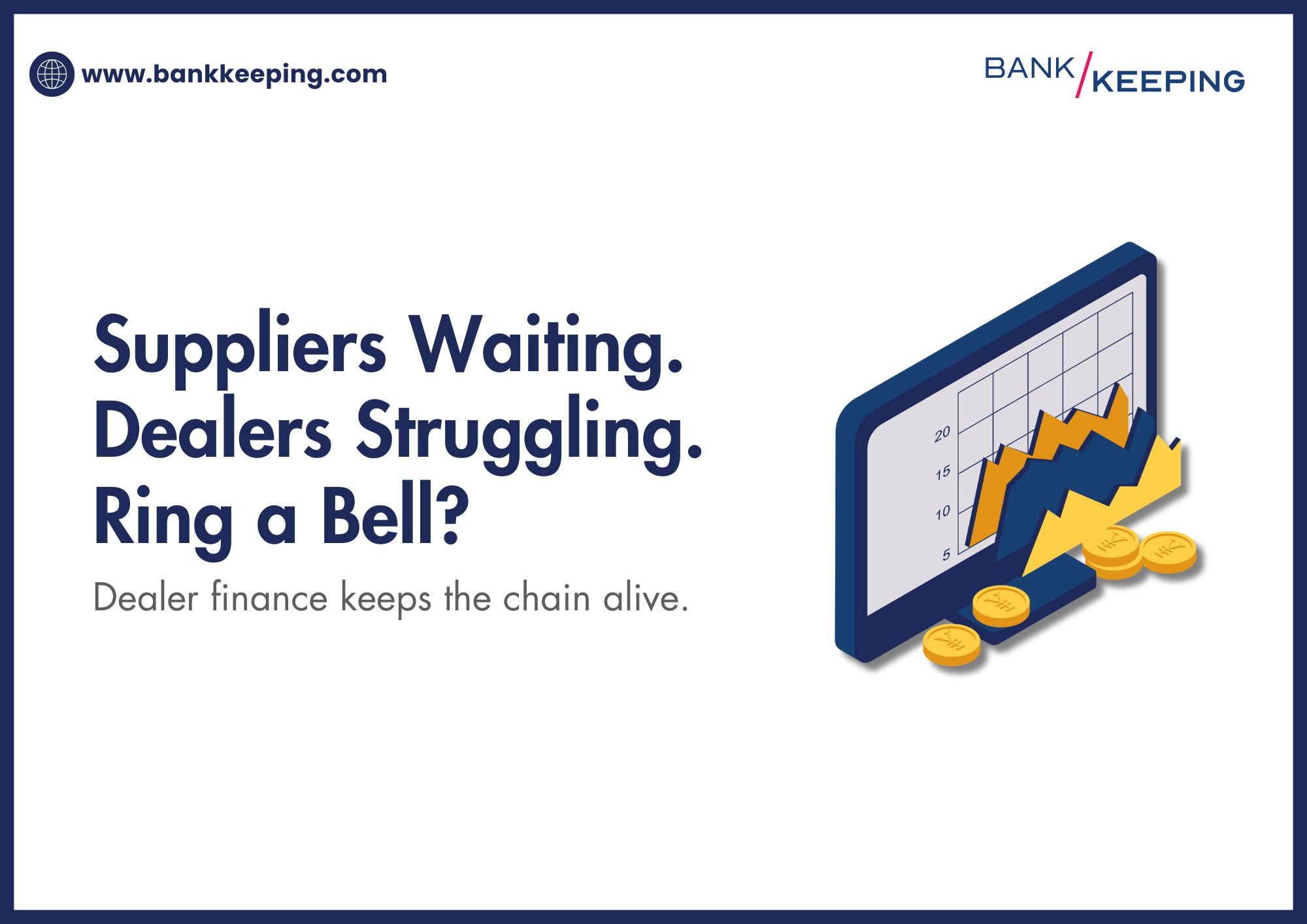 Dealer Finance for Cash flows