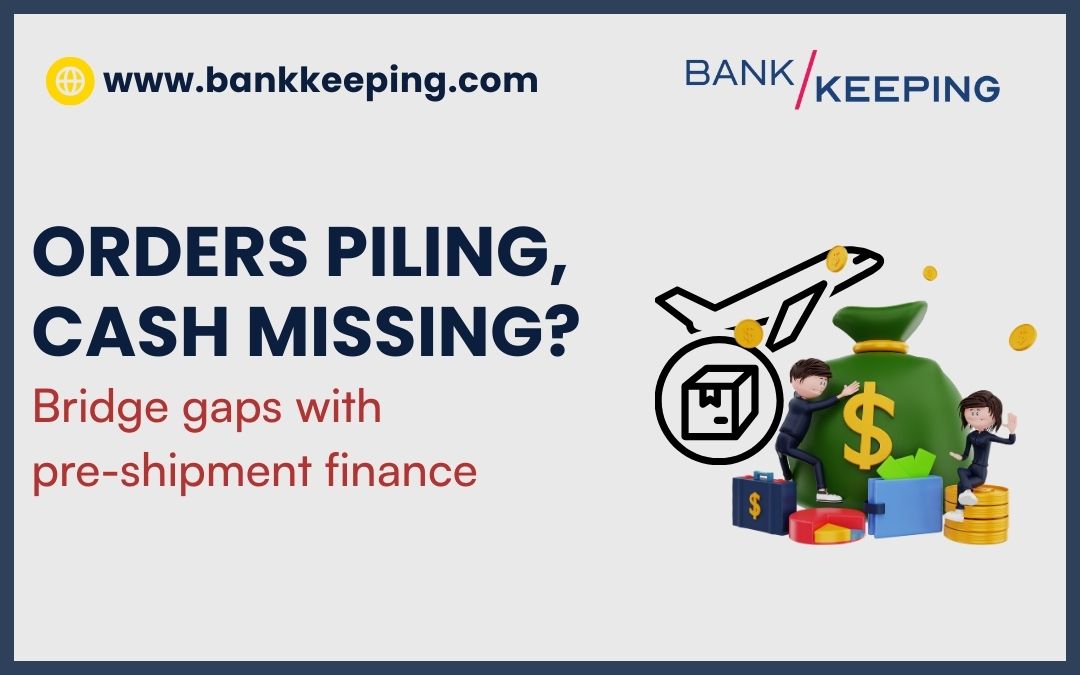 Pre-Shipment Finance for Exporters