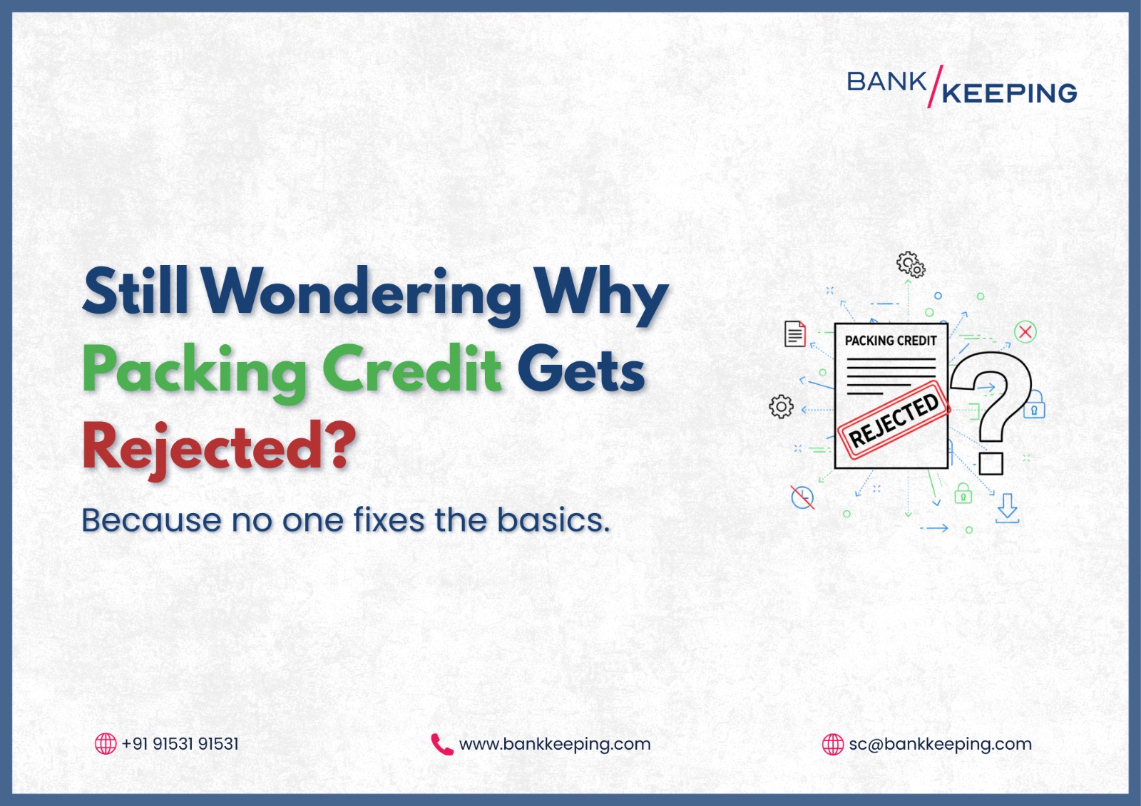 Top 10 Mistakes while Applying for Packing Credit and How to Avoid Them